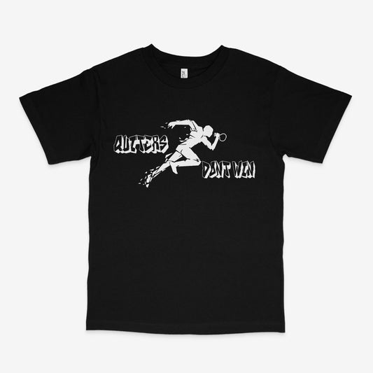 Quitersdontwin black T-Shirt